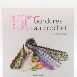 150 ET UNE BORDURES AU CROCHET de Bernadette Baldelli