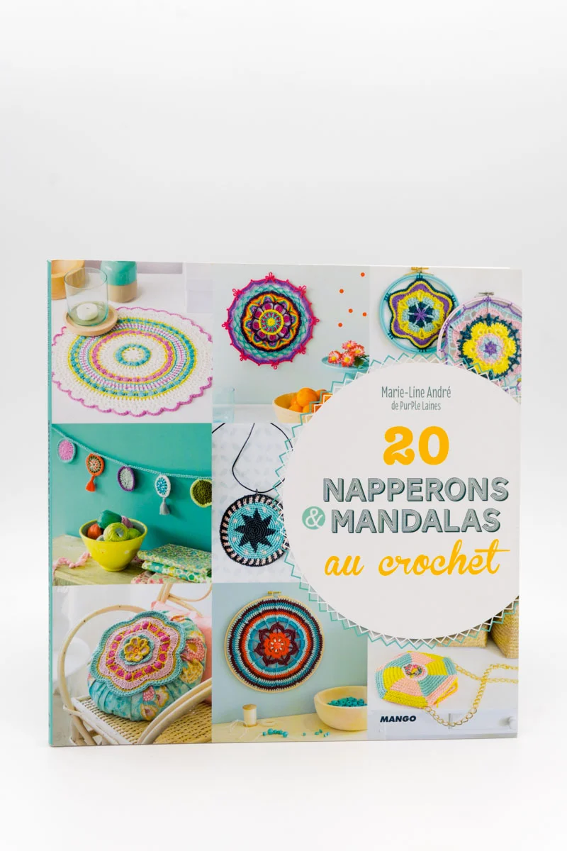 20 NAPPERONS & MANDALAS AU CROCHET de Marie-Line André (PurPle Laines)