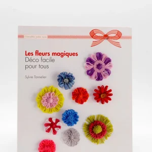 LES FLEURS MAGIQUES de Sylvie Tonnelier