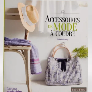 ACCESSOIRES DE MODE A COUDRE d’Isabelle Leloup