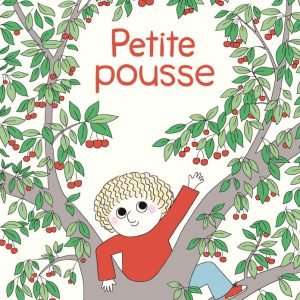 Petite pousse- Albin Michel