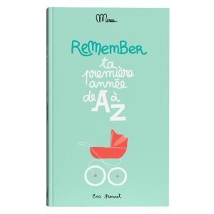 Remember ta première année de A à Z